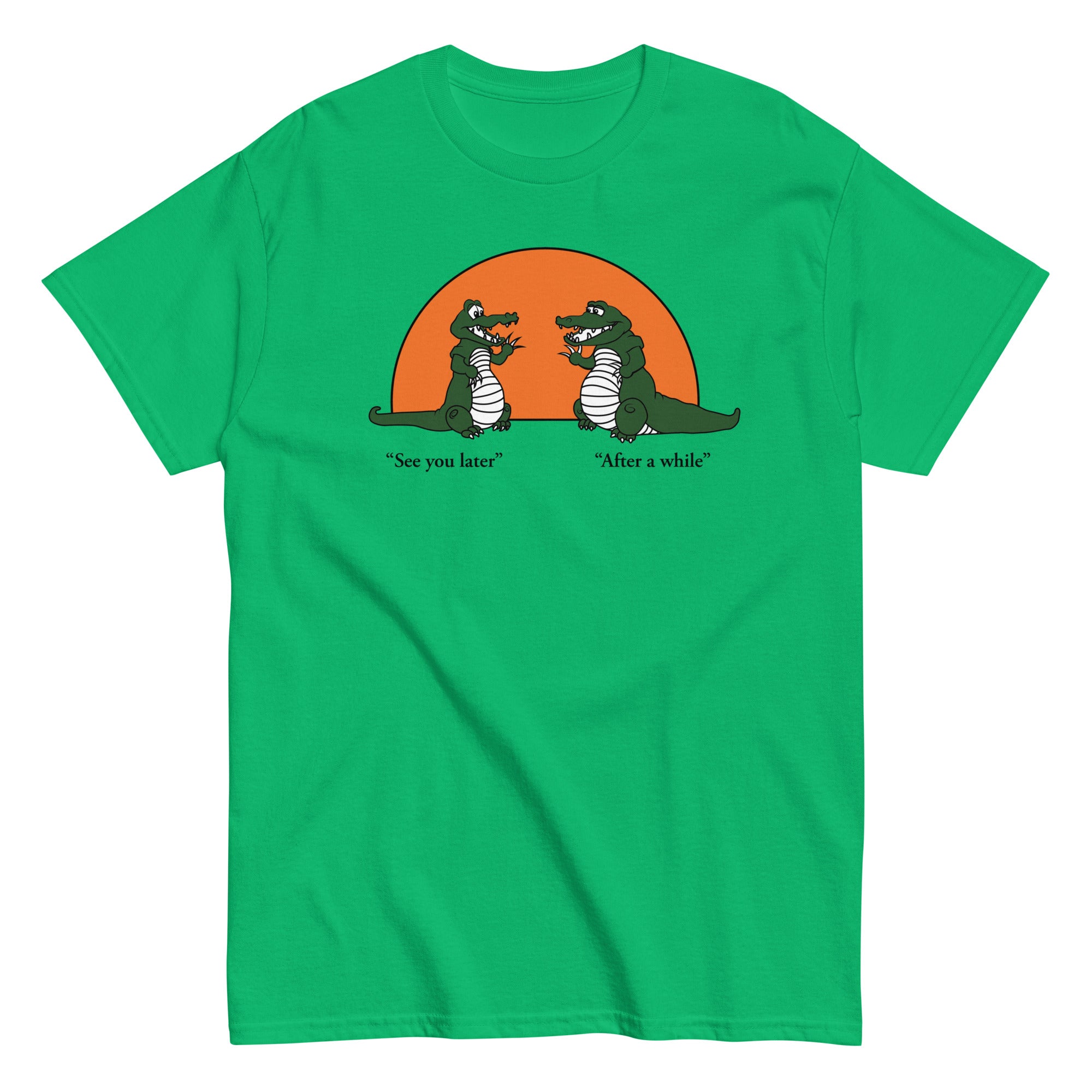See You Later Alligator Men's Classic Tee