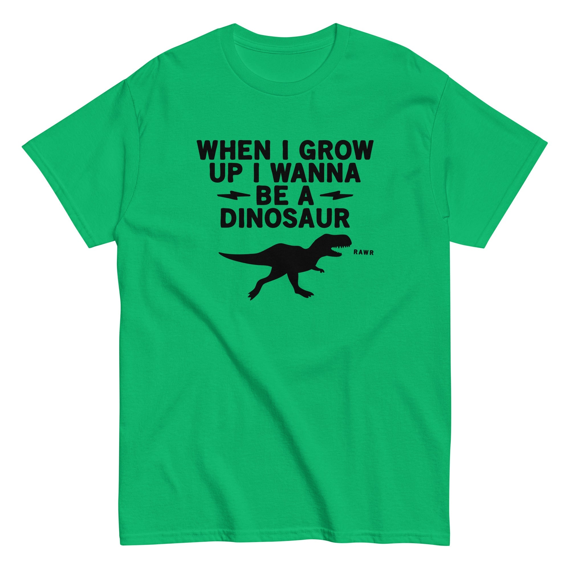 When I Grow Up I Wanna Be A Dinosaur Men's Classic Tee