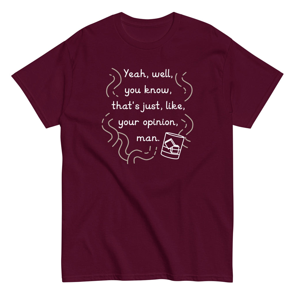 Your Opinion, Man Men's Classic Tee