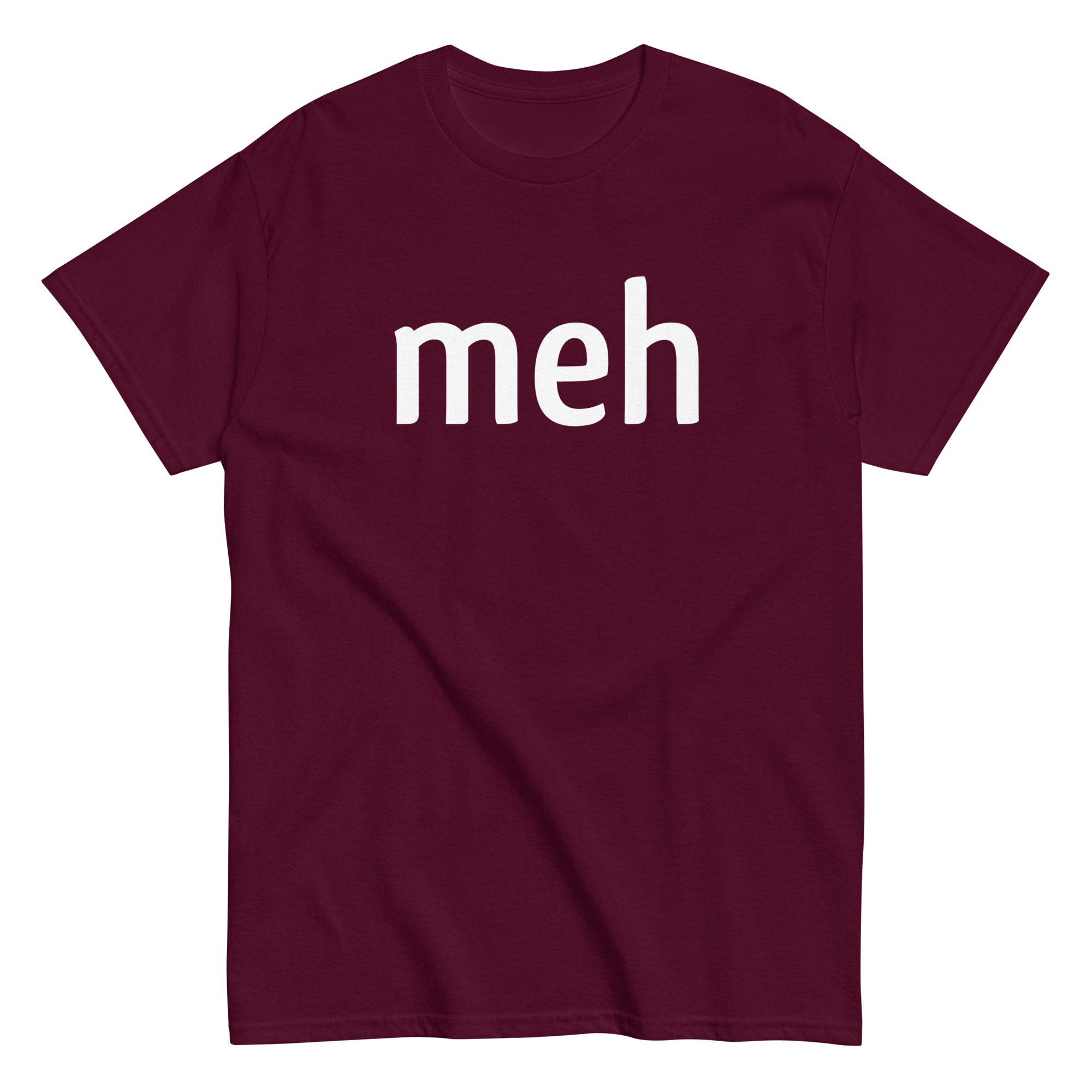 Meh Shirt Men's Classic Tee