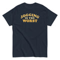 Jogging Is The Worst Men's Classic Tee