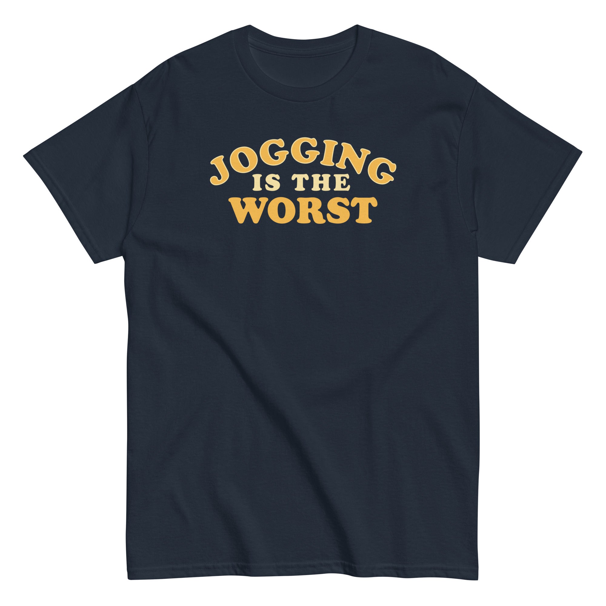 Jogging Is The Worst Men's Classic Tee