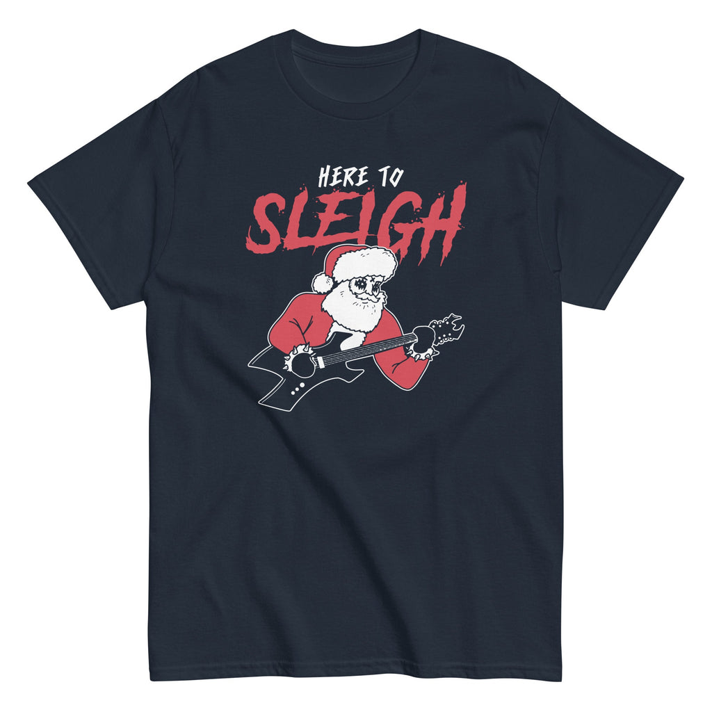 Here to Sleigh Men's Classic Tee
