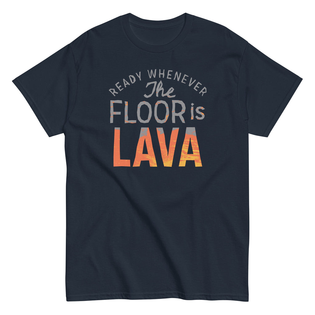 The Floor Is Lava Men's Classic Tee