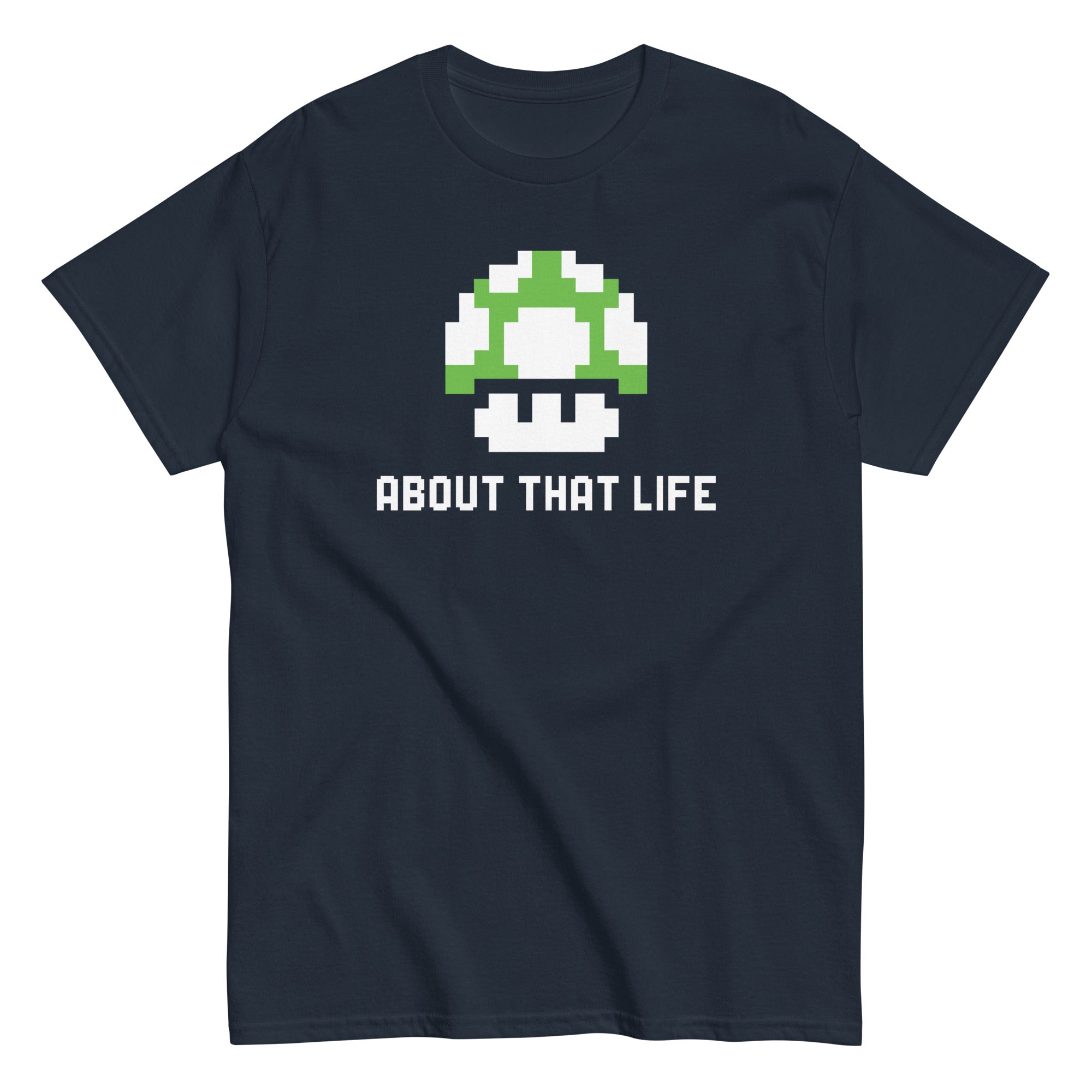 About That Life Men's Classic Tee