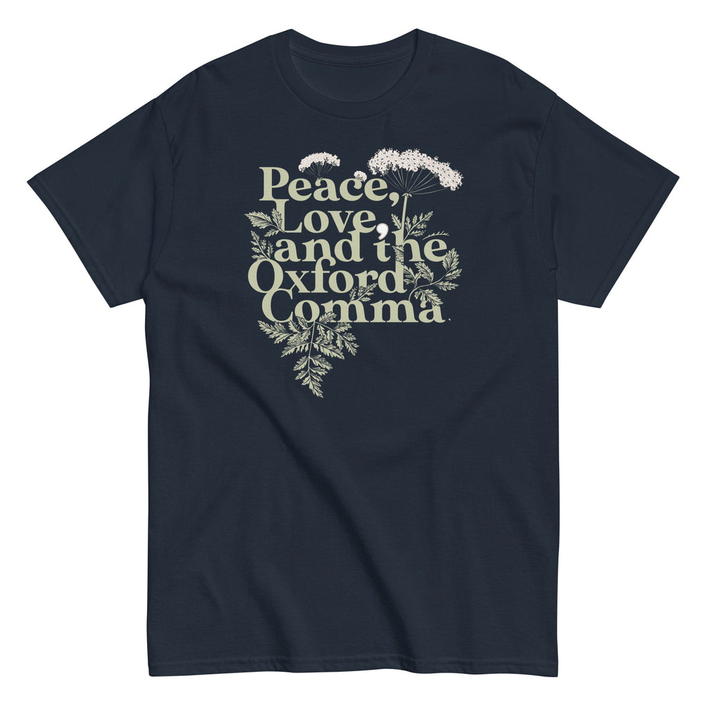 Peace, Love, And The Oxford Comma Men's Classic Tee