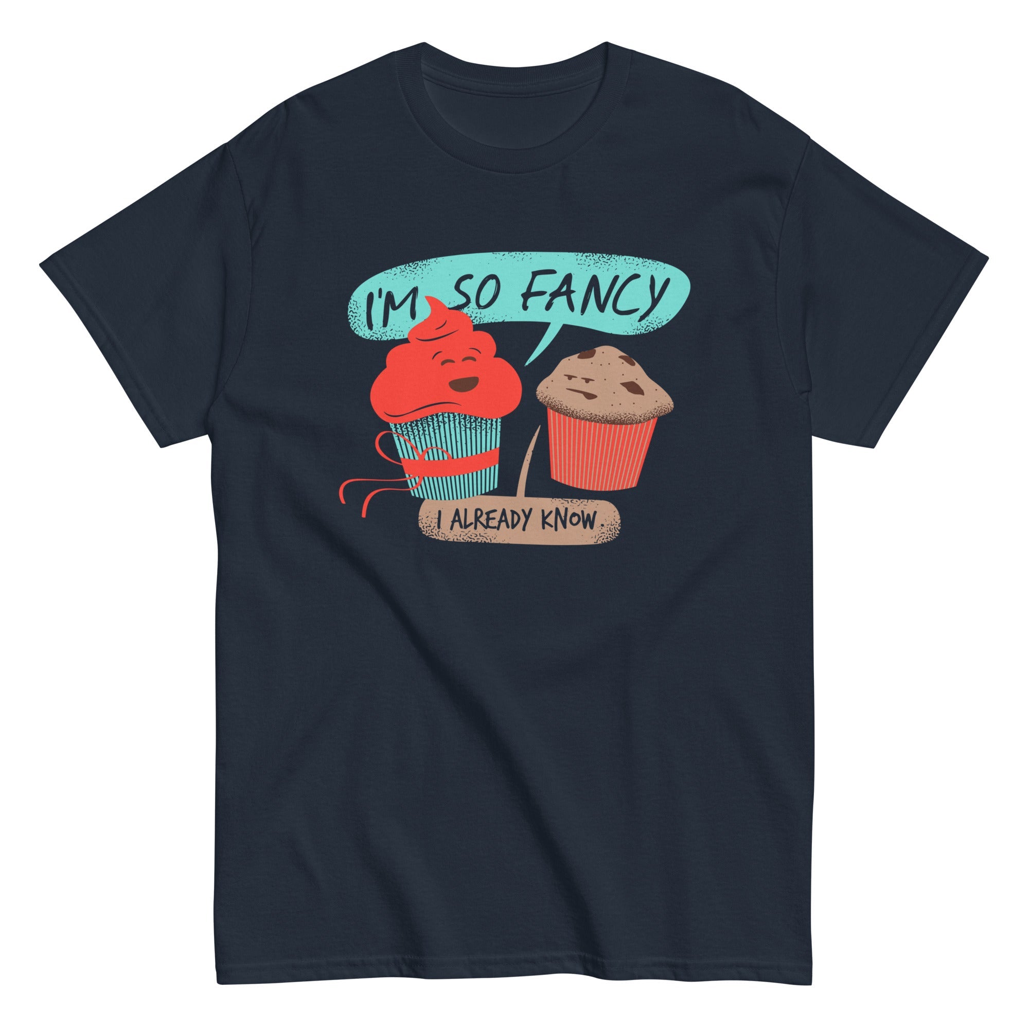 I'm So Fancy Men's Classic Tee
