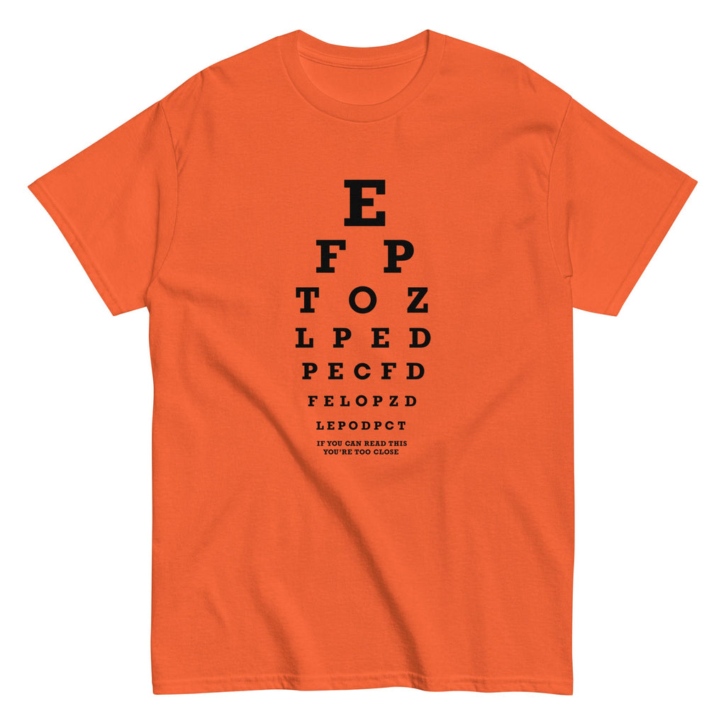 Too Close Eye Chart Men's Classic Tee