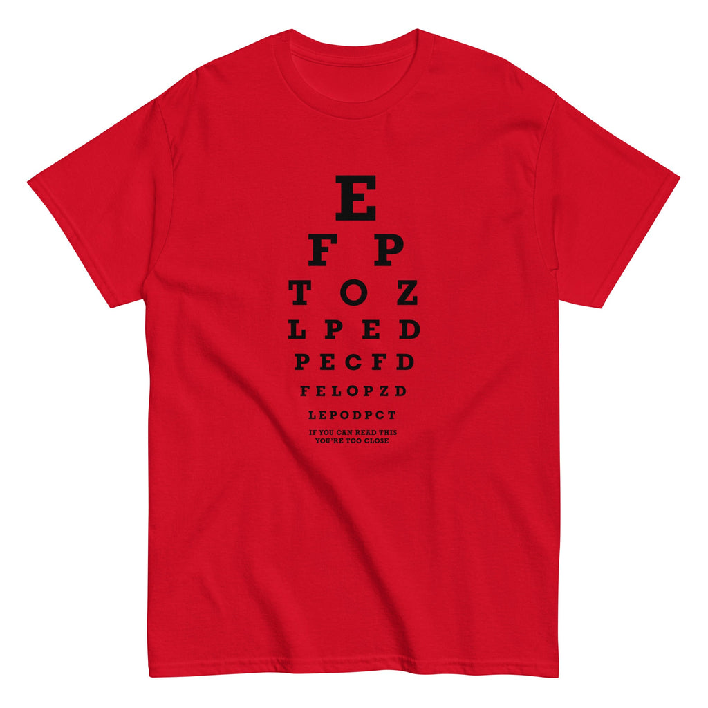 Too Close Eye Chart Men's Classic Tee