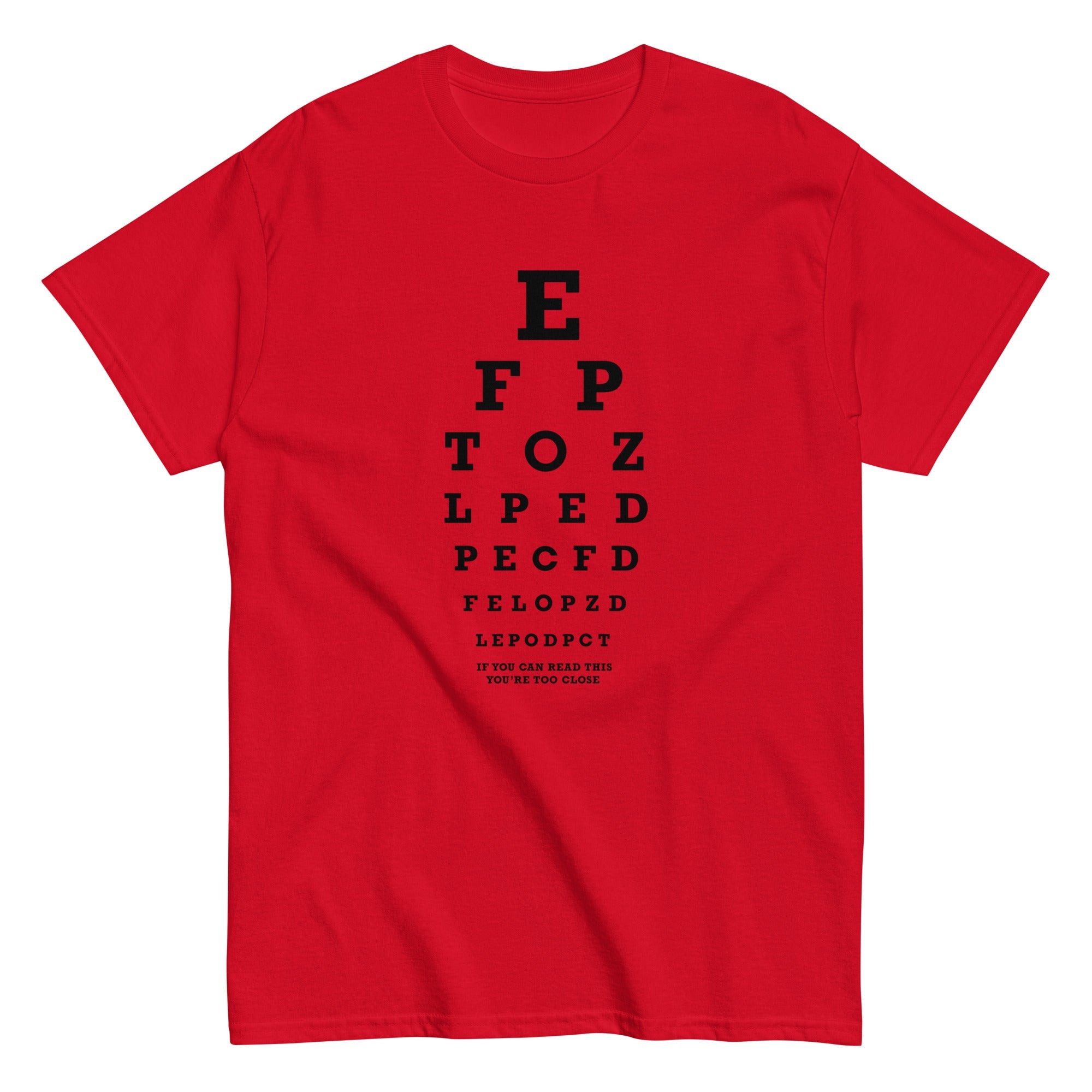 Too Close Eye Chart Men's Classic Tee