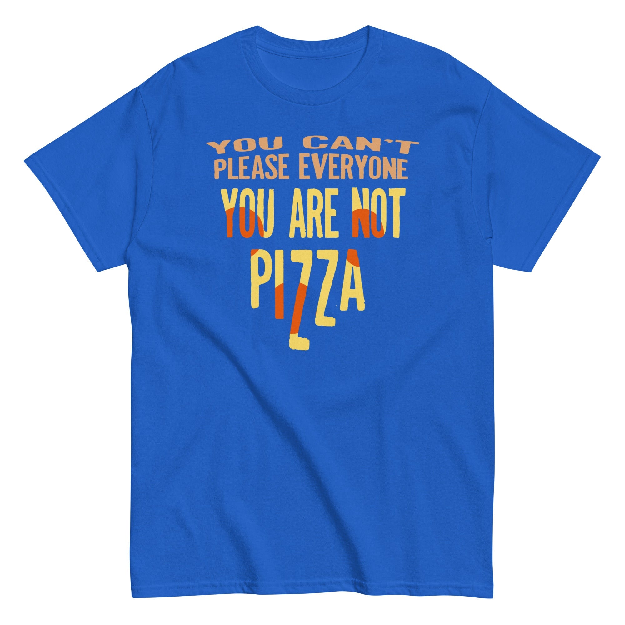 You Are Not Pizza Men's Classic Tee