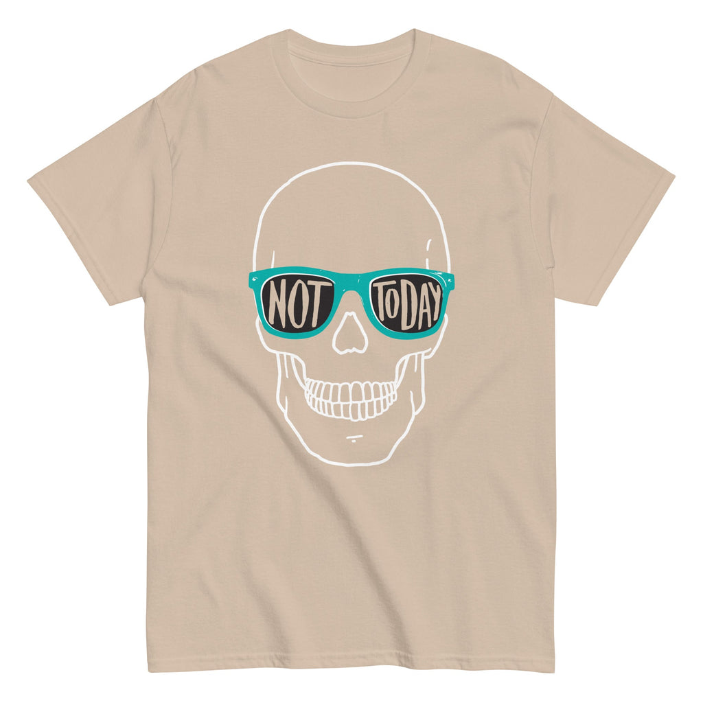 Not Today Men's Classic Tee