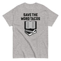 Save The Word Tacos Men's Classic Tee