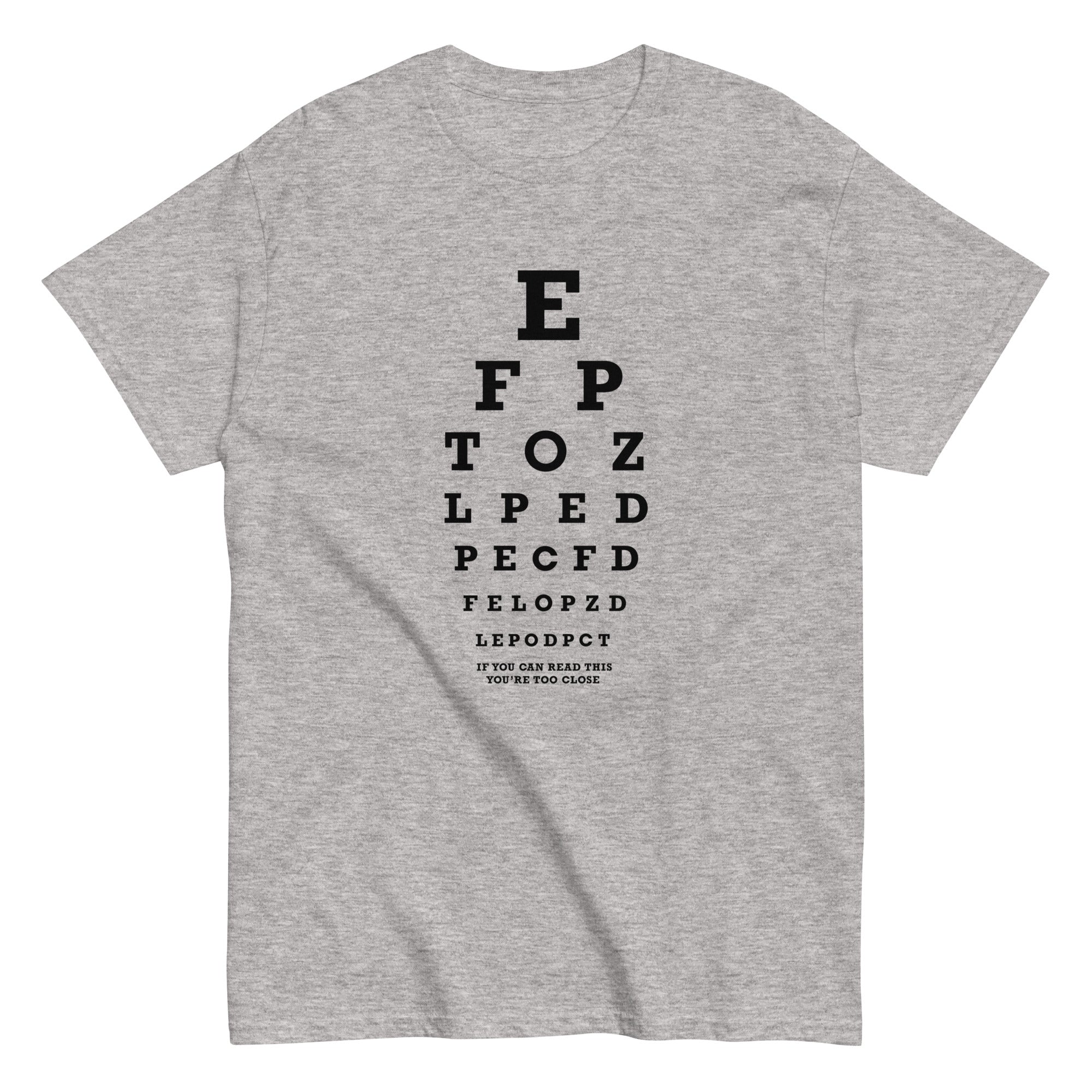 Too Close Eye Chart Men's Classic Tee