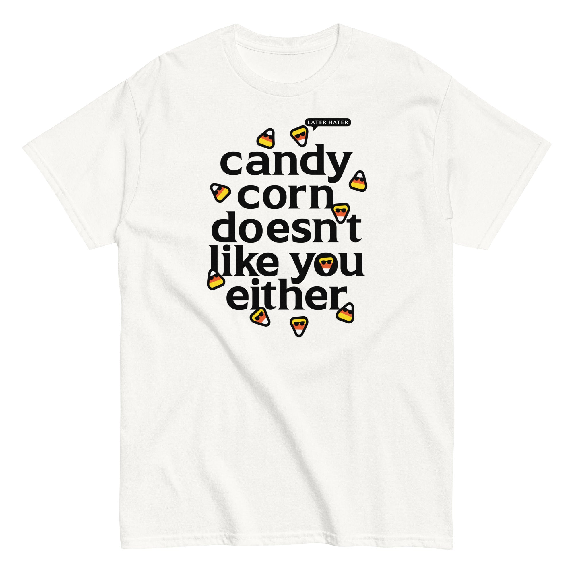 Candy Corn Doesn't Like You Either Men's Classic Tee