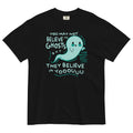 You May Not Believe In Ghosts Men's Relaxed Fit Tee
