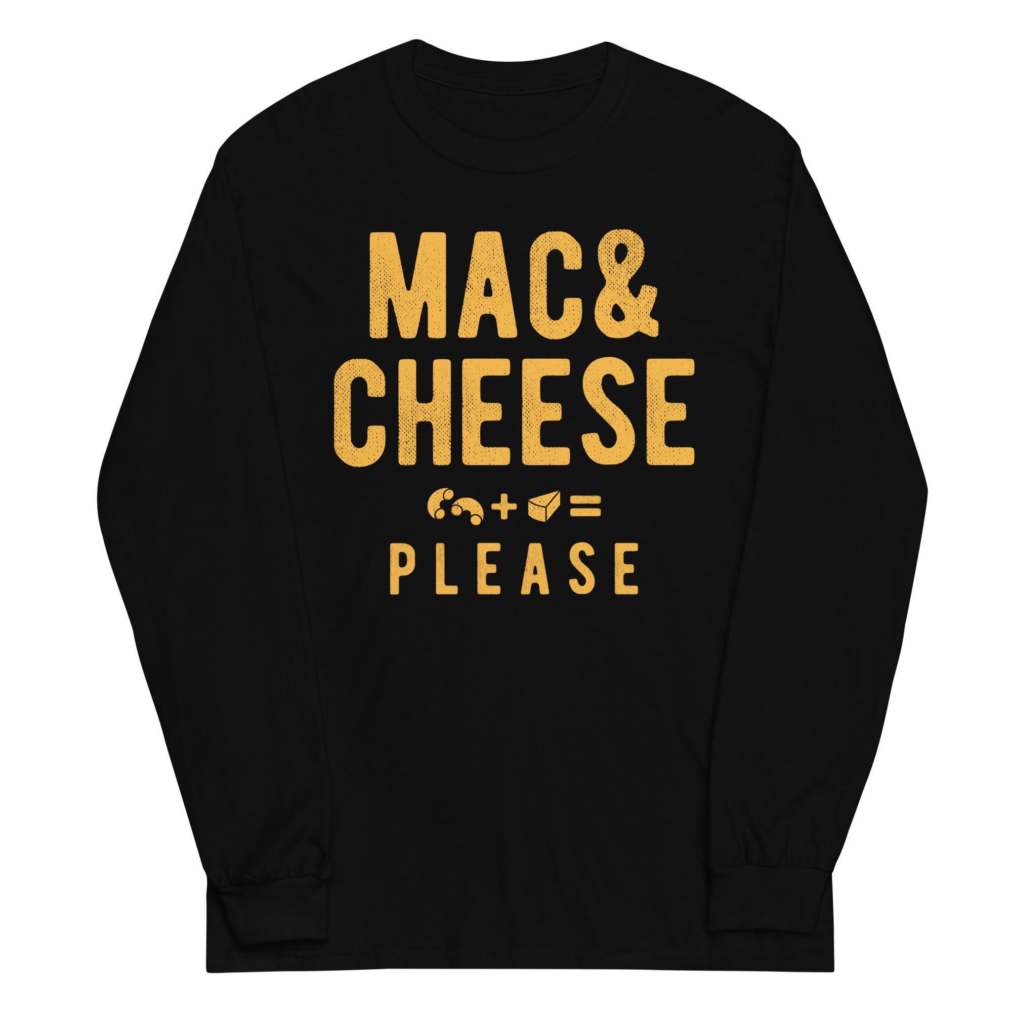Mac And Cheese Please Unisex Long Sleeve Tee