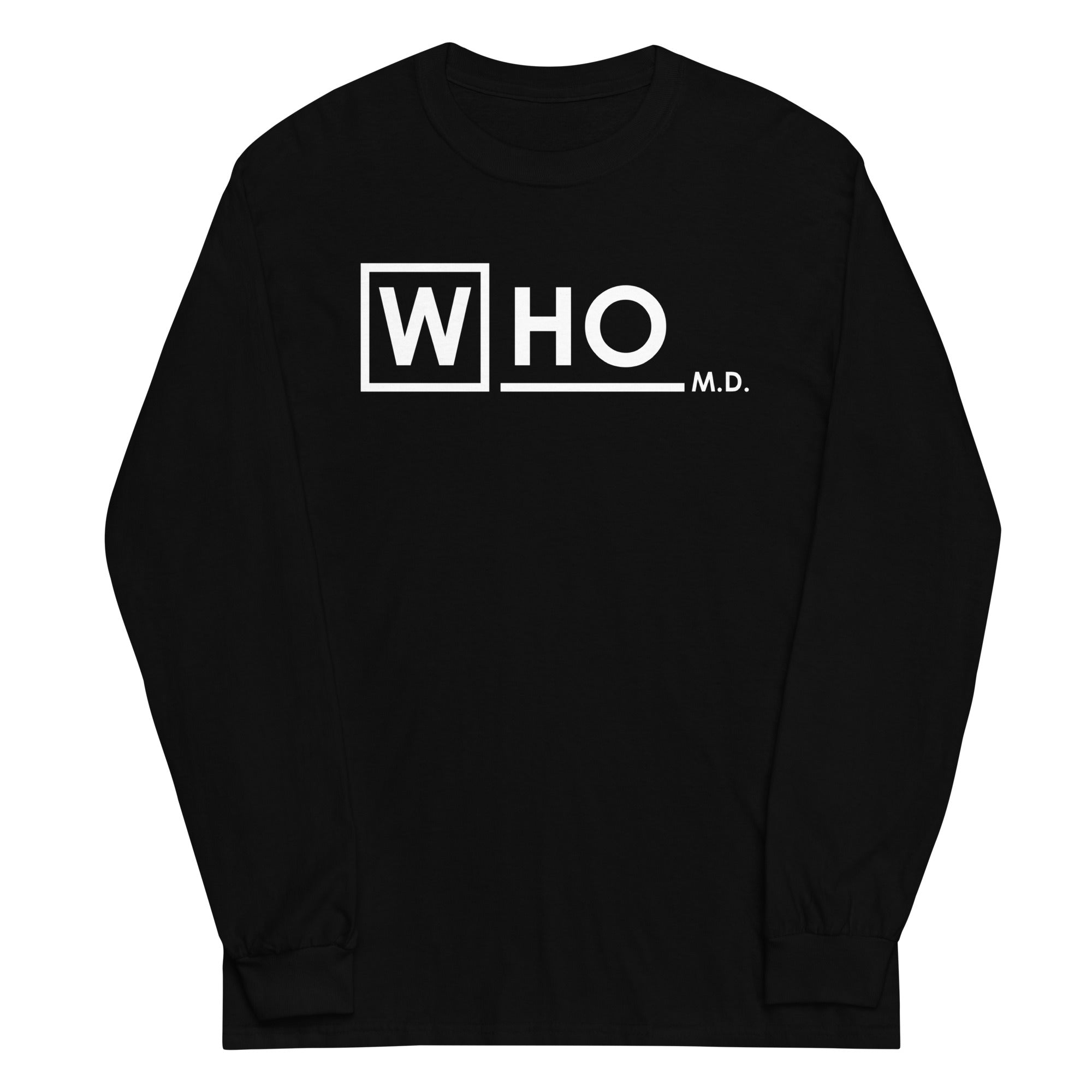 Who MD Unisex Long Sleeve Tee