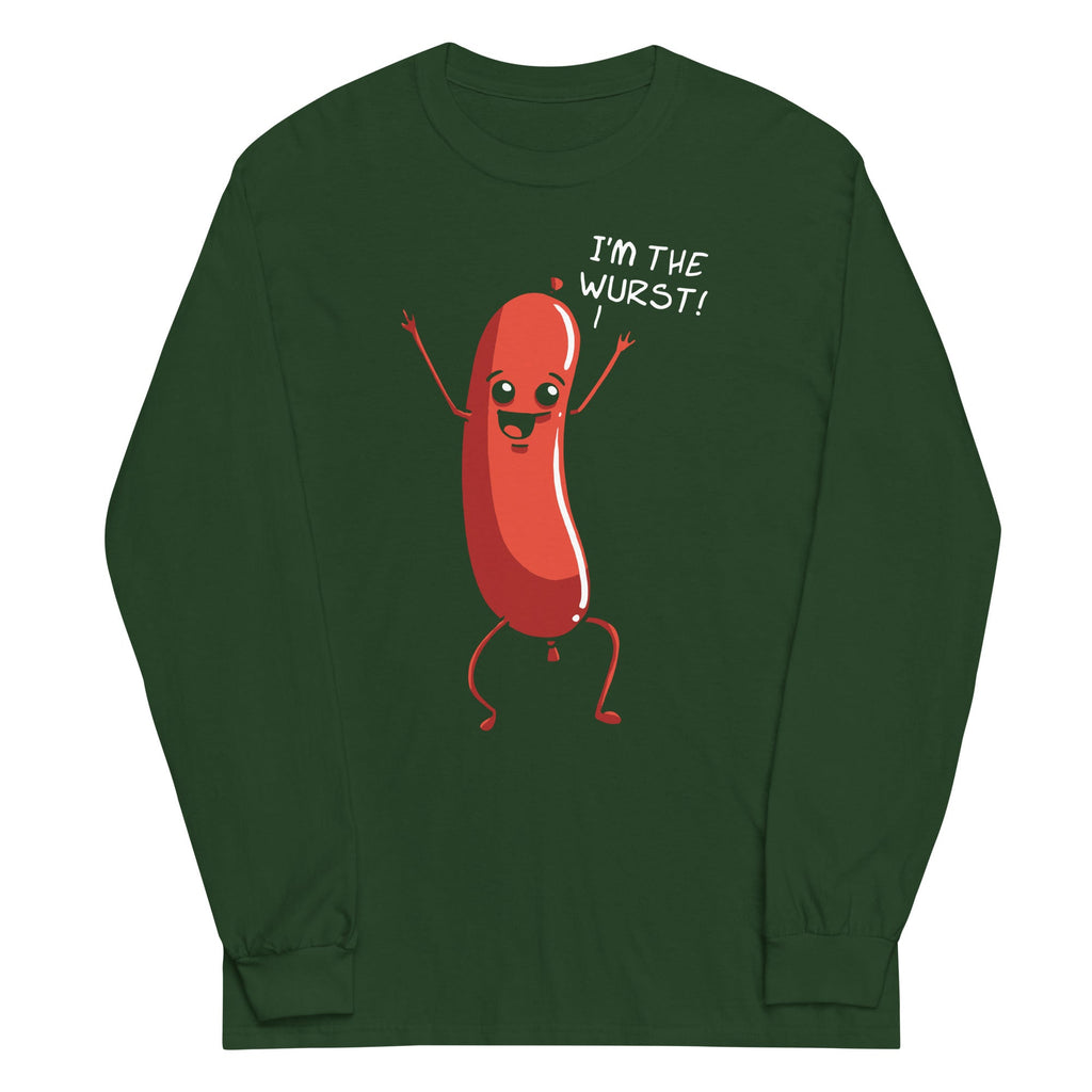 I'm The Wurst Unisex Long Sleeve Tee