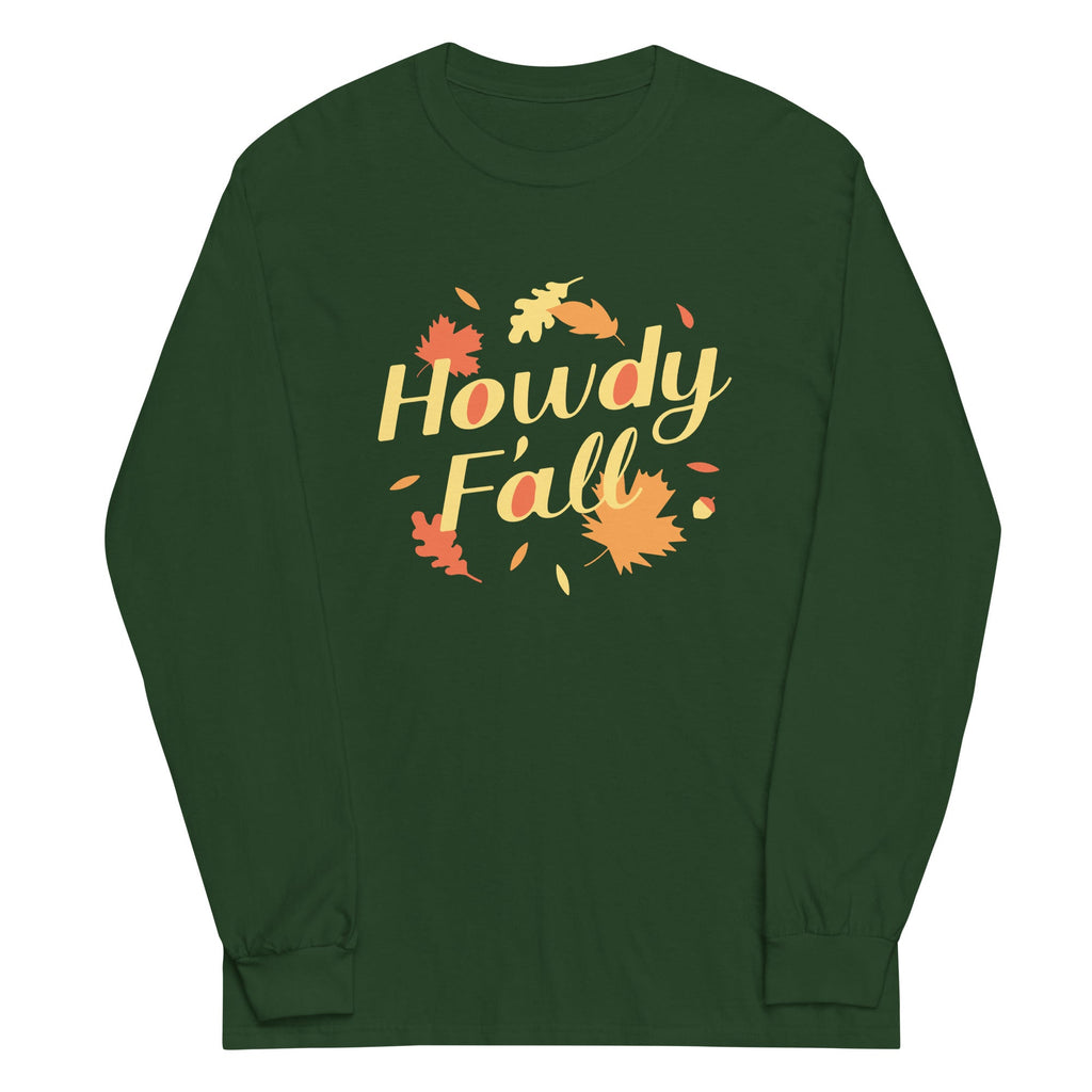 Howdy F'all Unisex Long Sleeve Tee