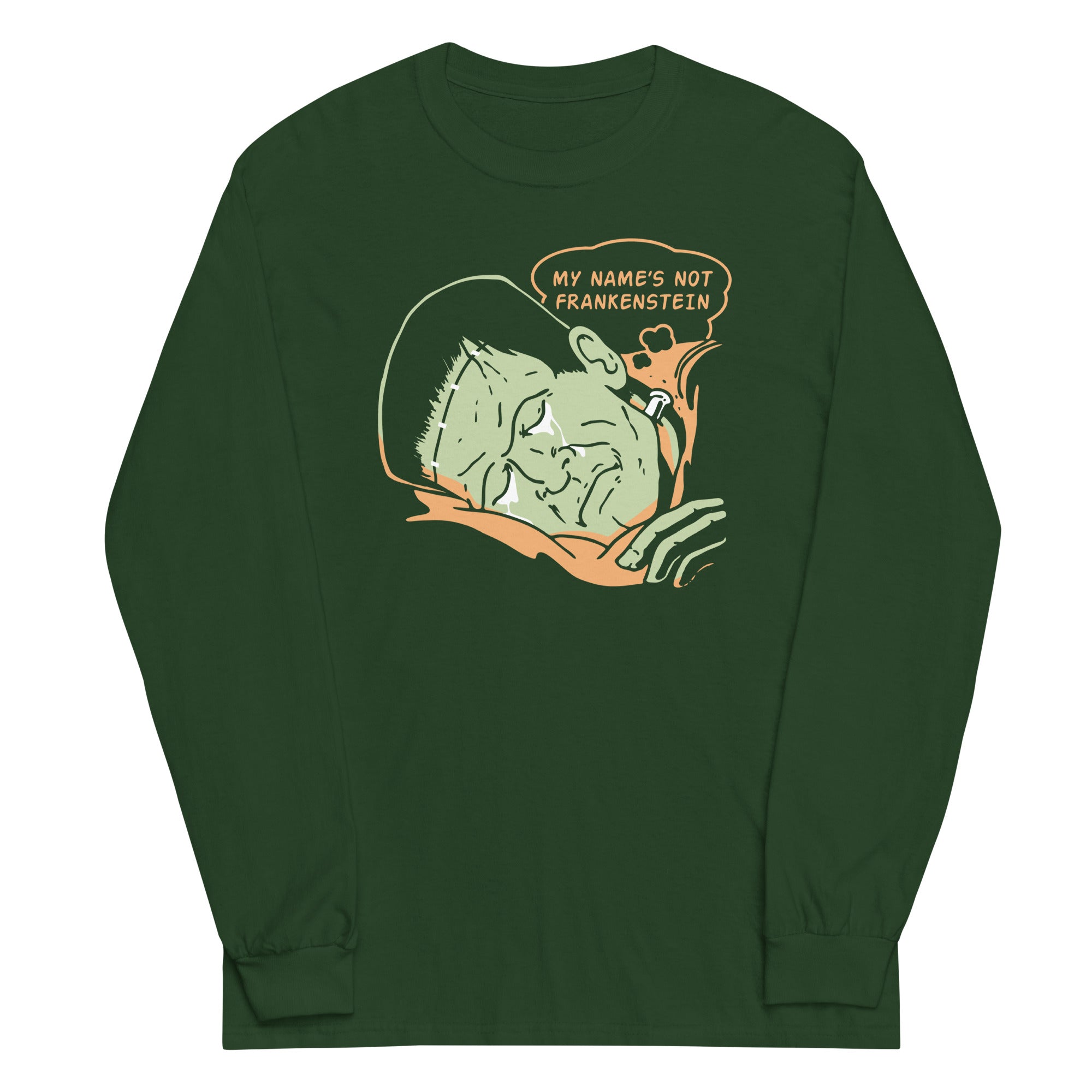 My Name's Not Frankenstein Unisex Long Sleeve Tee