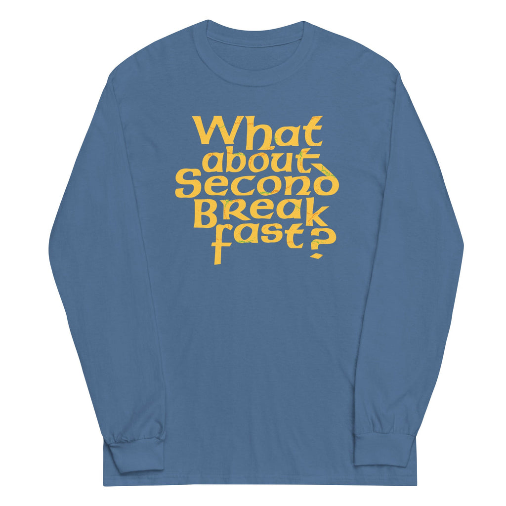 What About Second Breakfast? Unisex Long Sleeve Tee