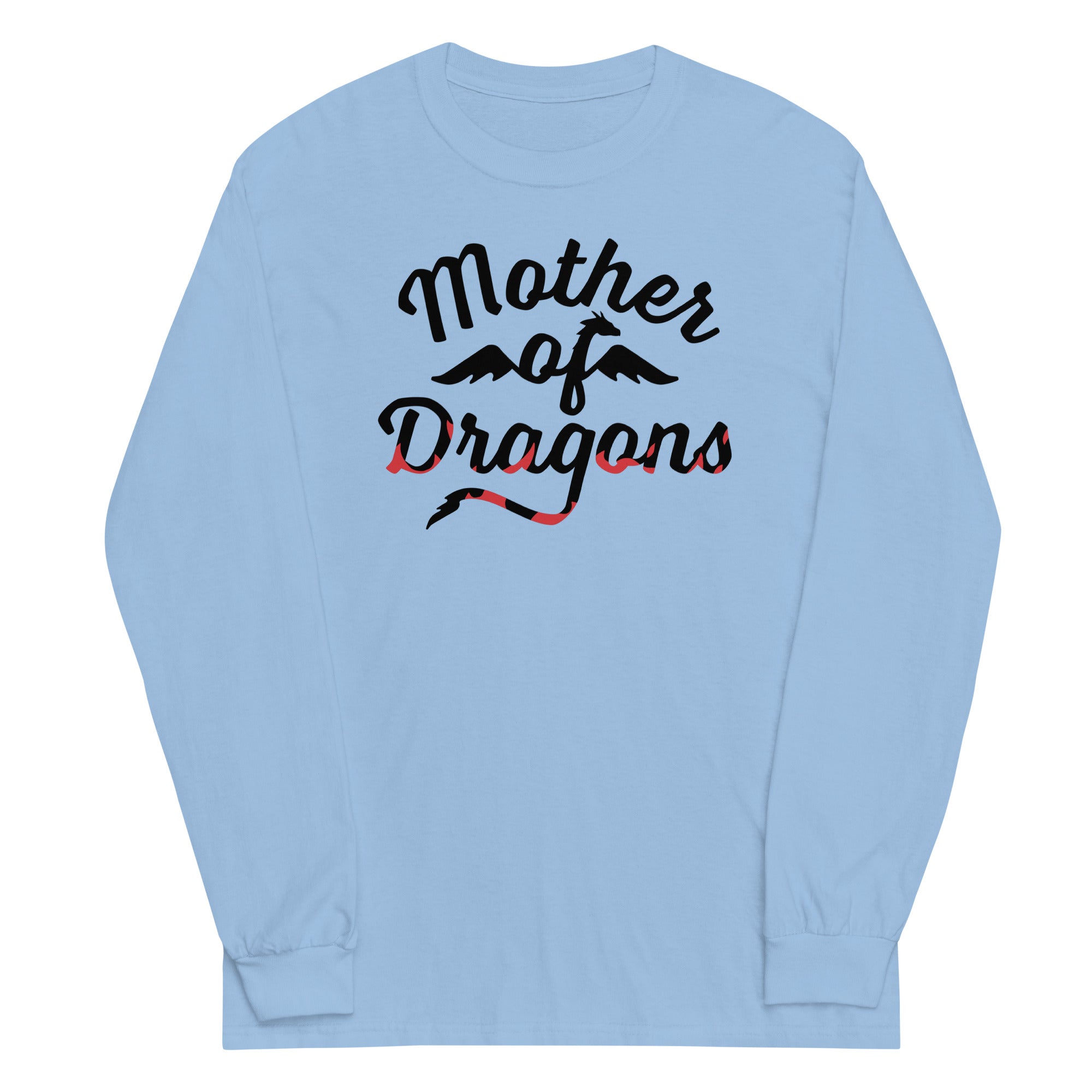 Mother Of Dragons Unisex Long Sleeve Tee