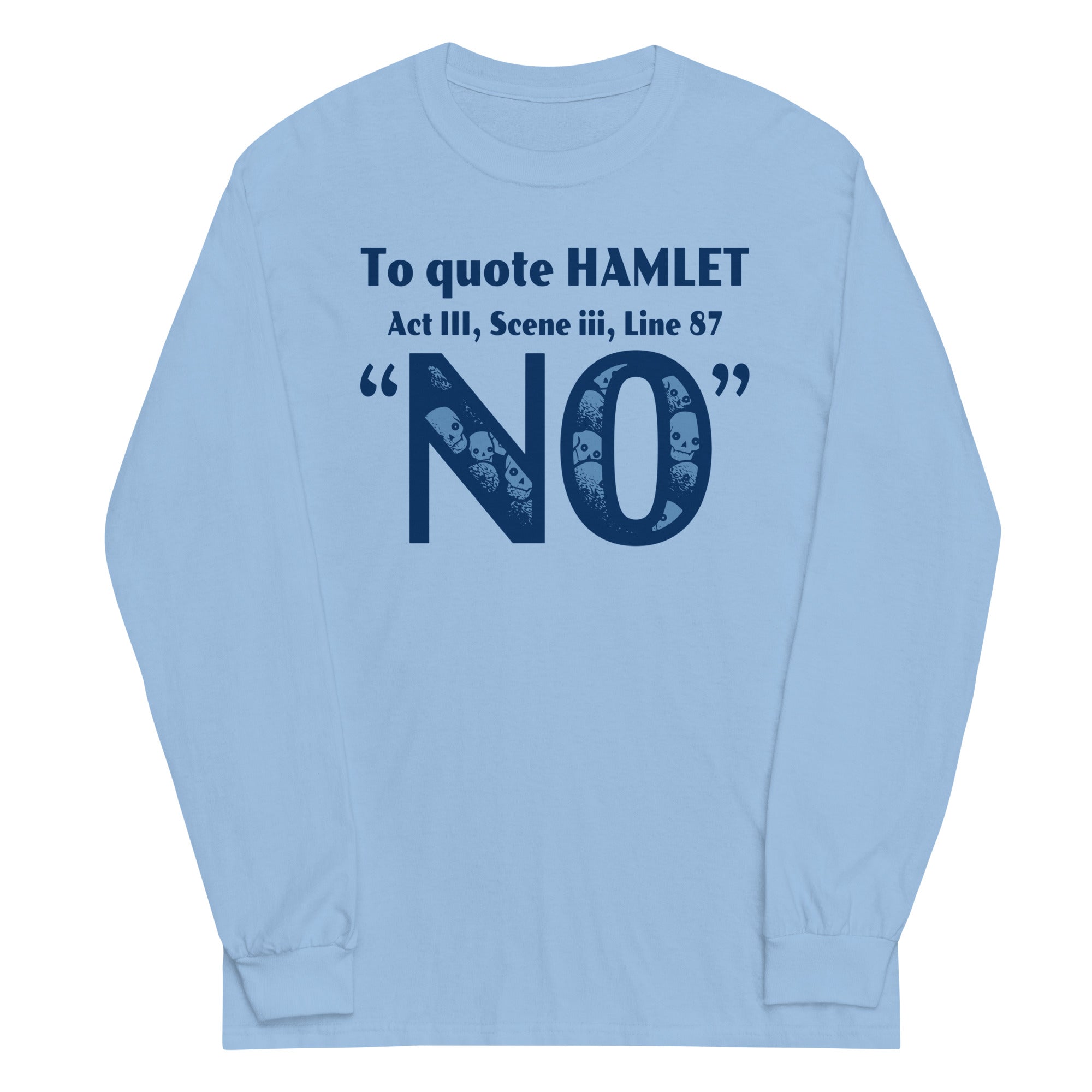 To Quote Hamlet Unisex Long Sleeve Tee