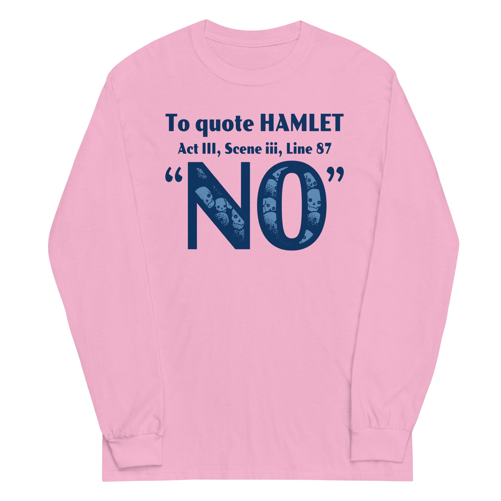 To Quote Hamlet Unisex Long Sleeve Tee