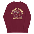 Nobody Knows Anything Unisex Long Sleeve Tee