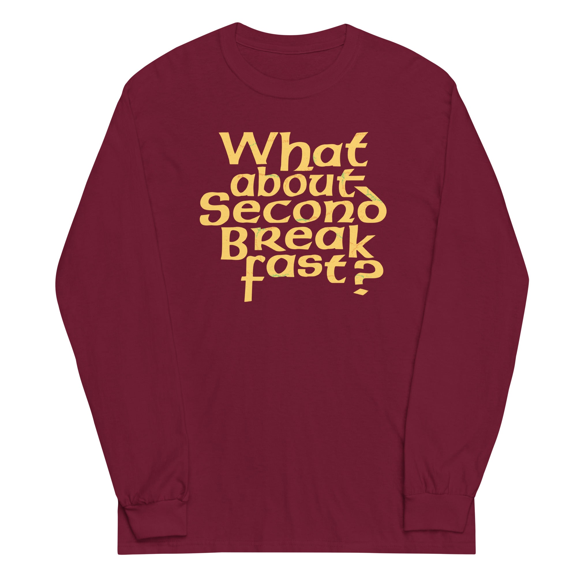 What About Second Breakfast? Unisex Long Sleeve Tee