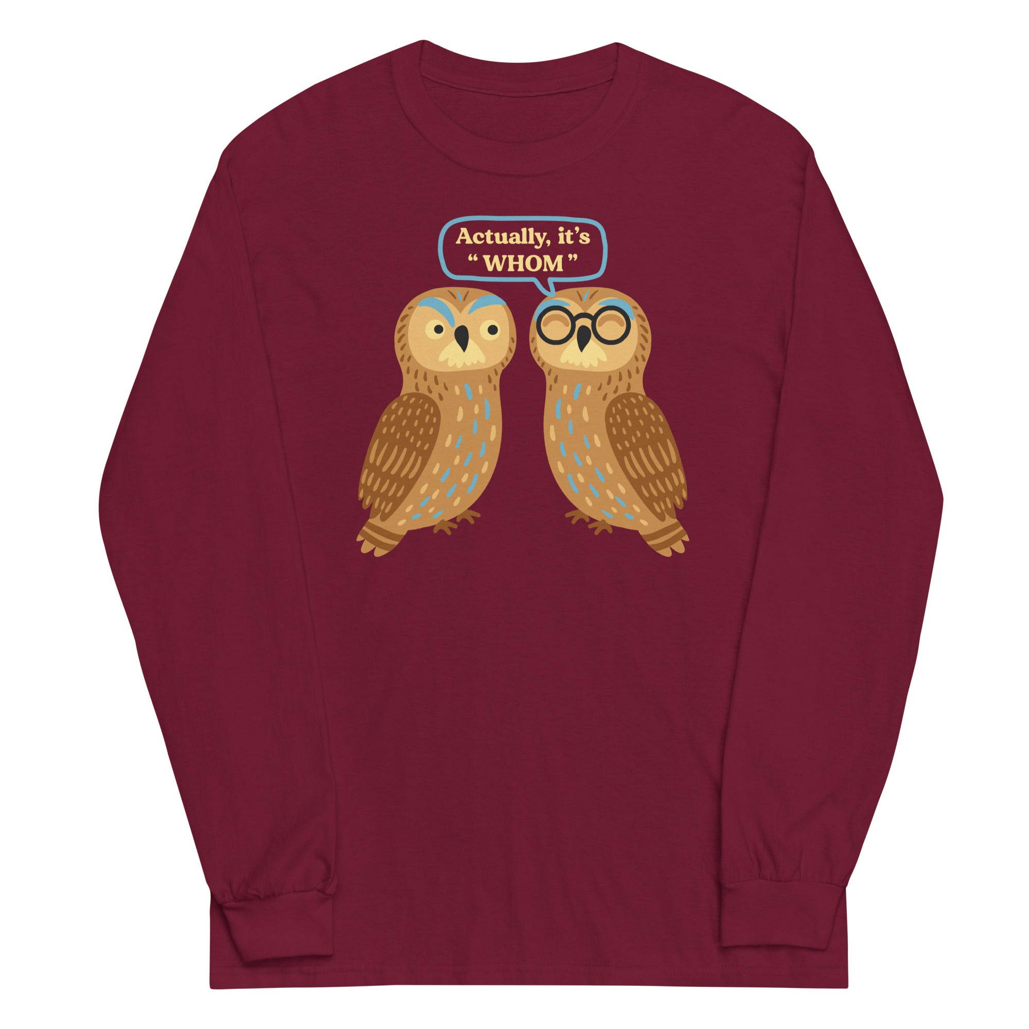 Actually, It's Whom Unisex Long Sleeve Tee