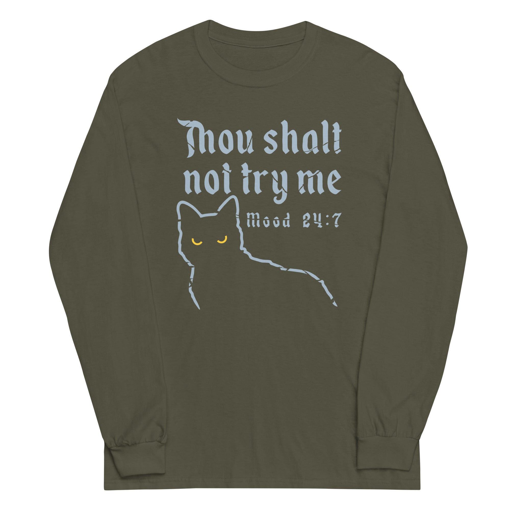 Thou Shalt Not Try Me Unisex Long Sleeve Tee