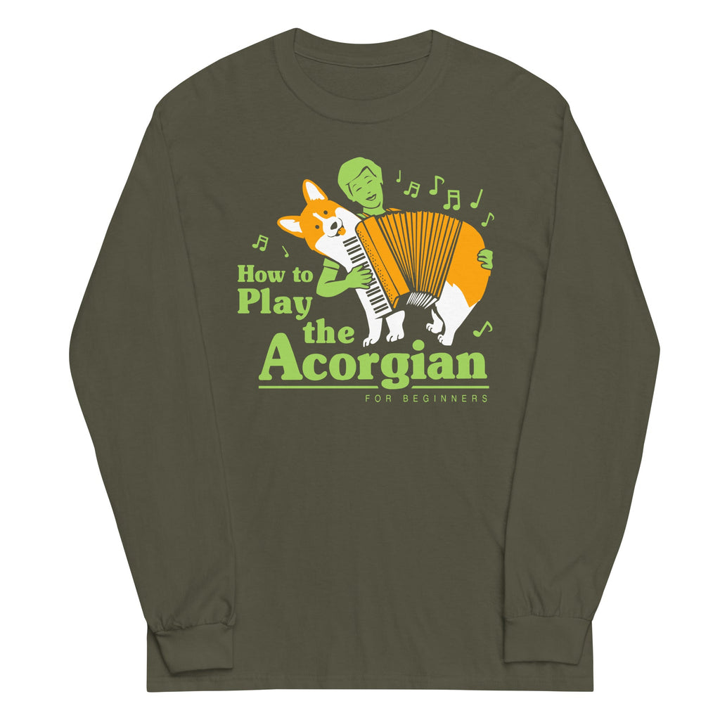 How To Play The Acorgian Unisex Long Sleeve Tee