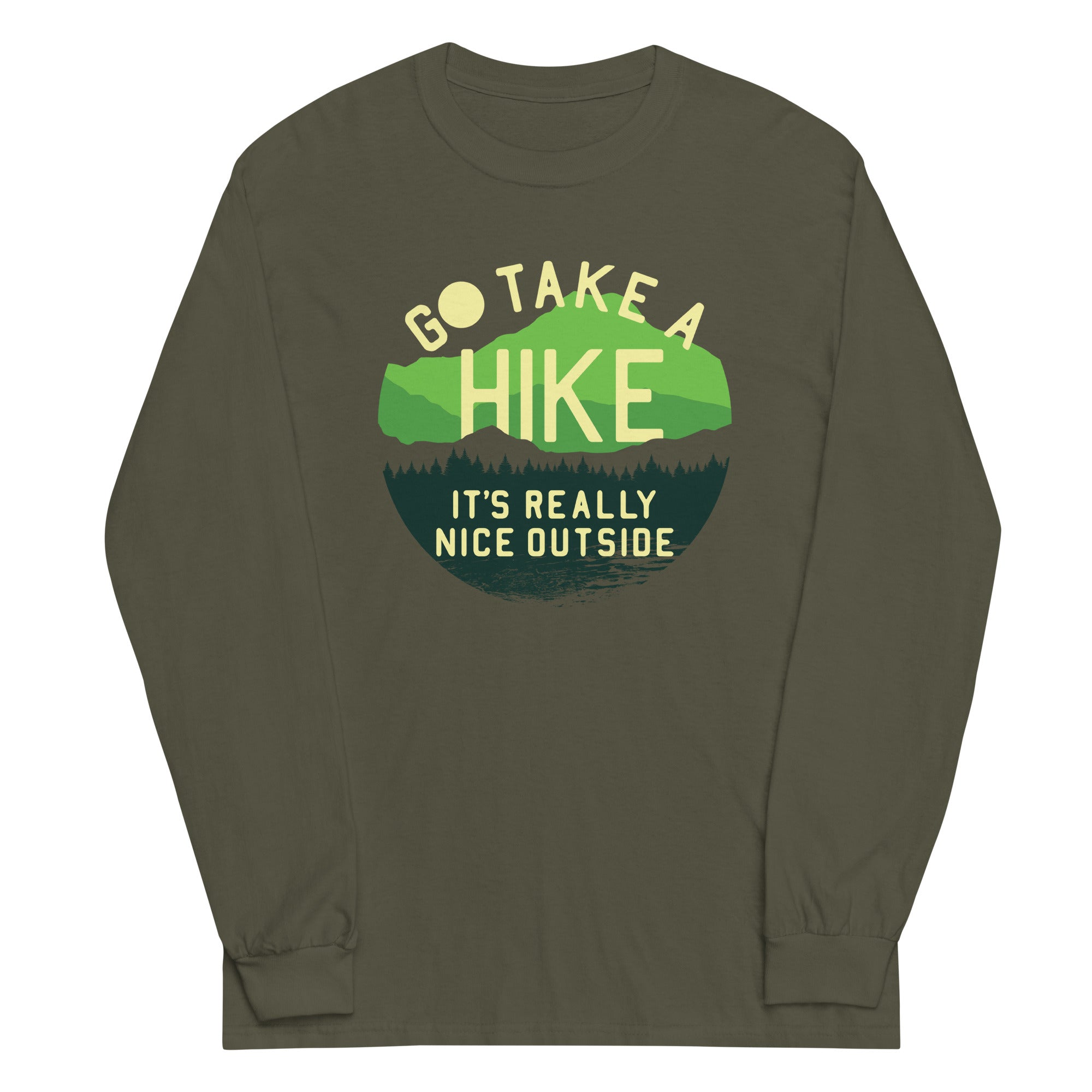 Go Take A Hike Unisex Long Sleeve Tee