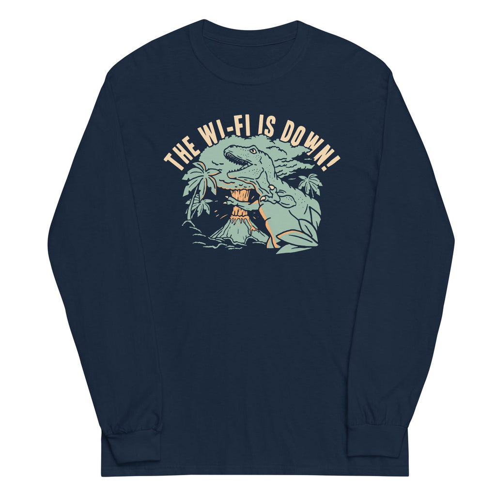 The Wi-Fi Is Down! Unisex Long Sleeve Tee