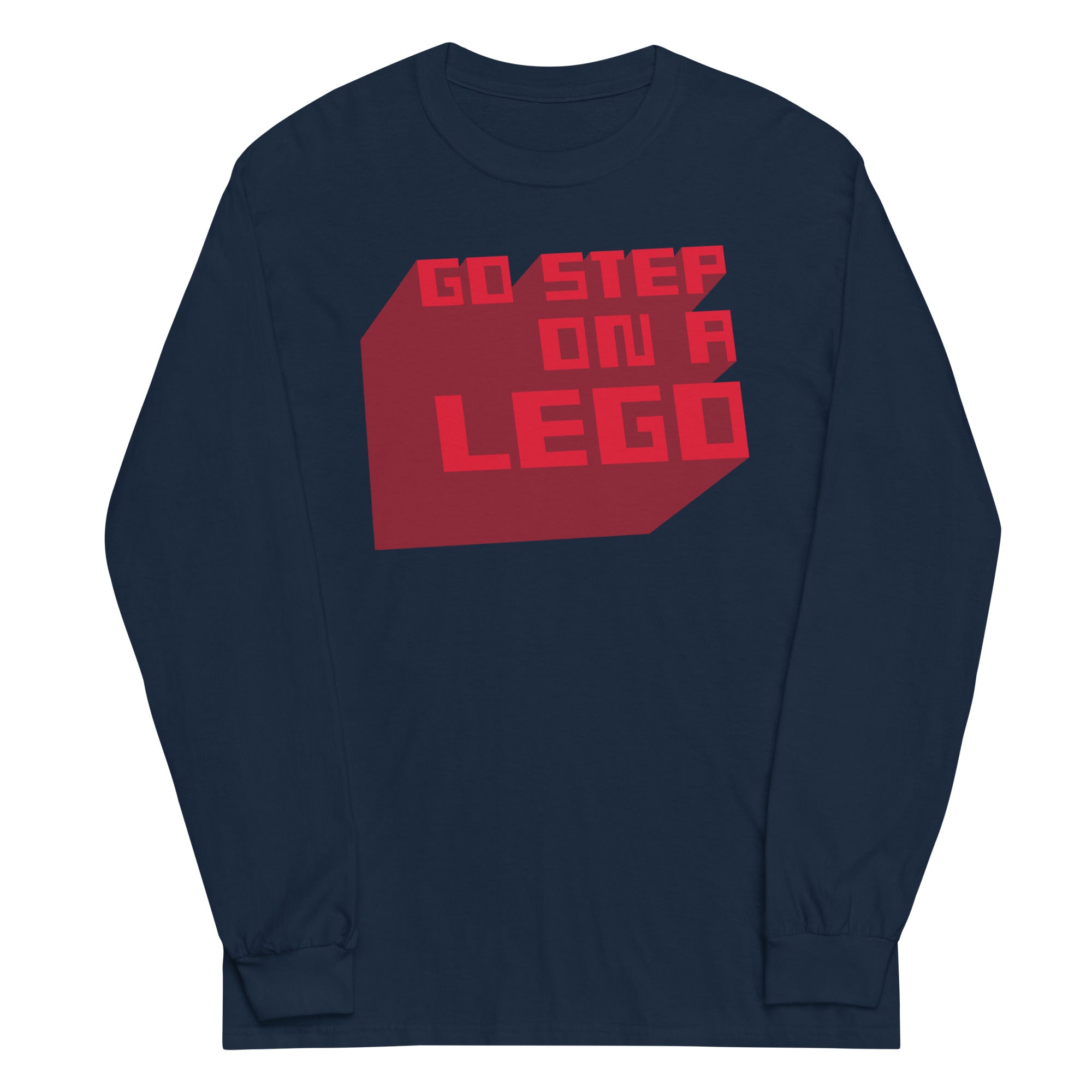 Go Step On A Lego Unisex Long Sleeve Tee