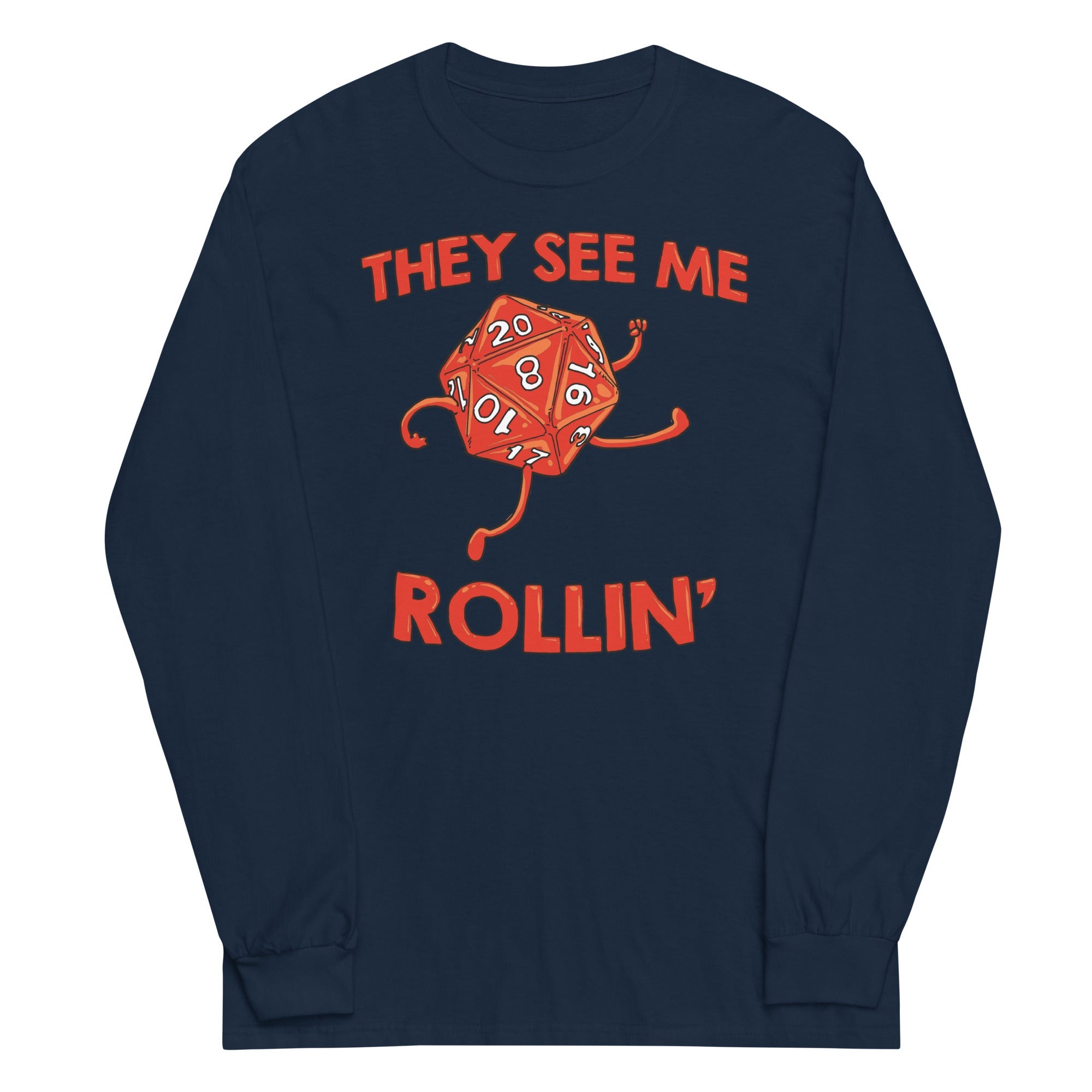They See Me Rollin' Unisex Long Sleeve Tee