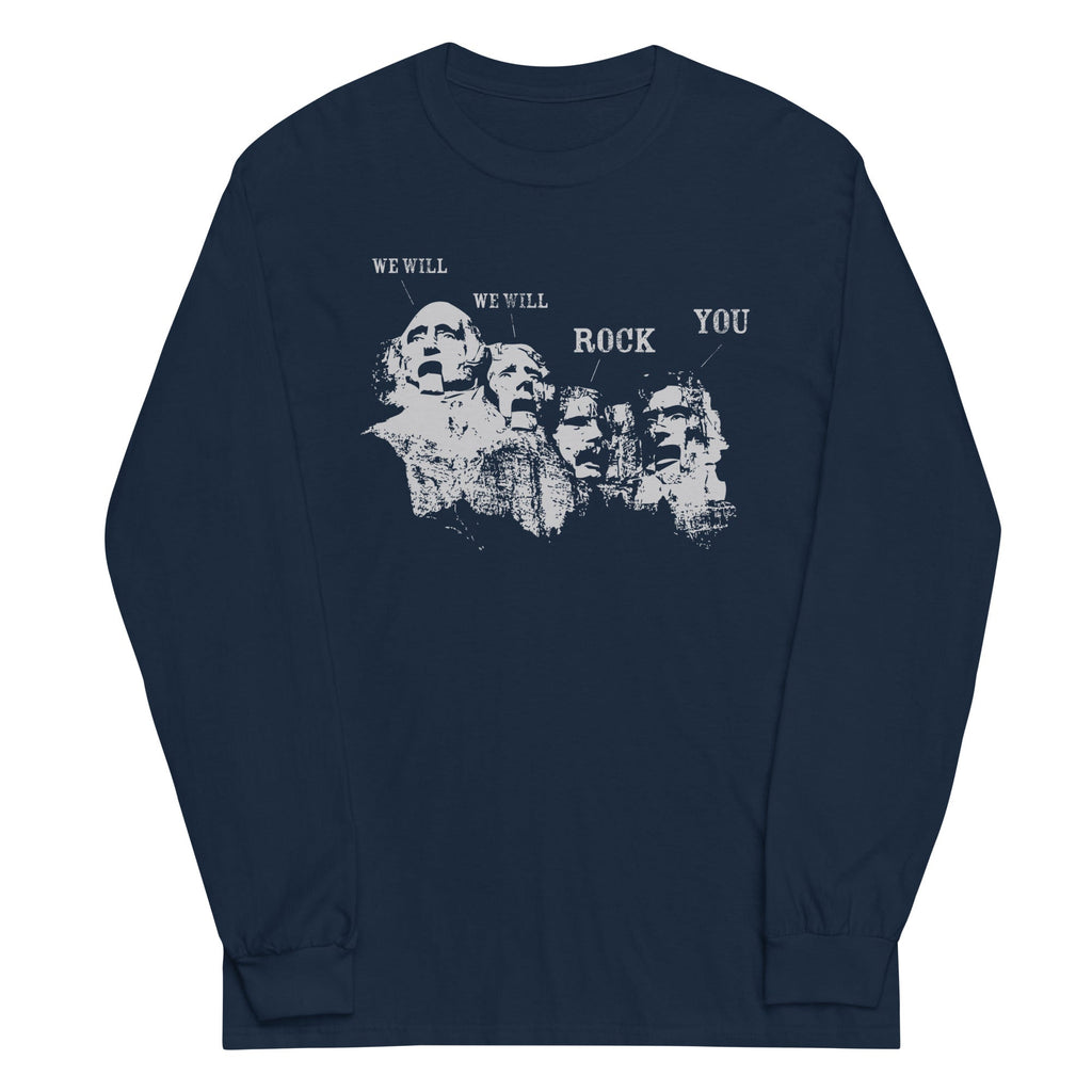 We Will Rock You Unisex Long Sleeve Tee