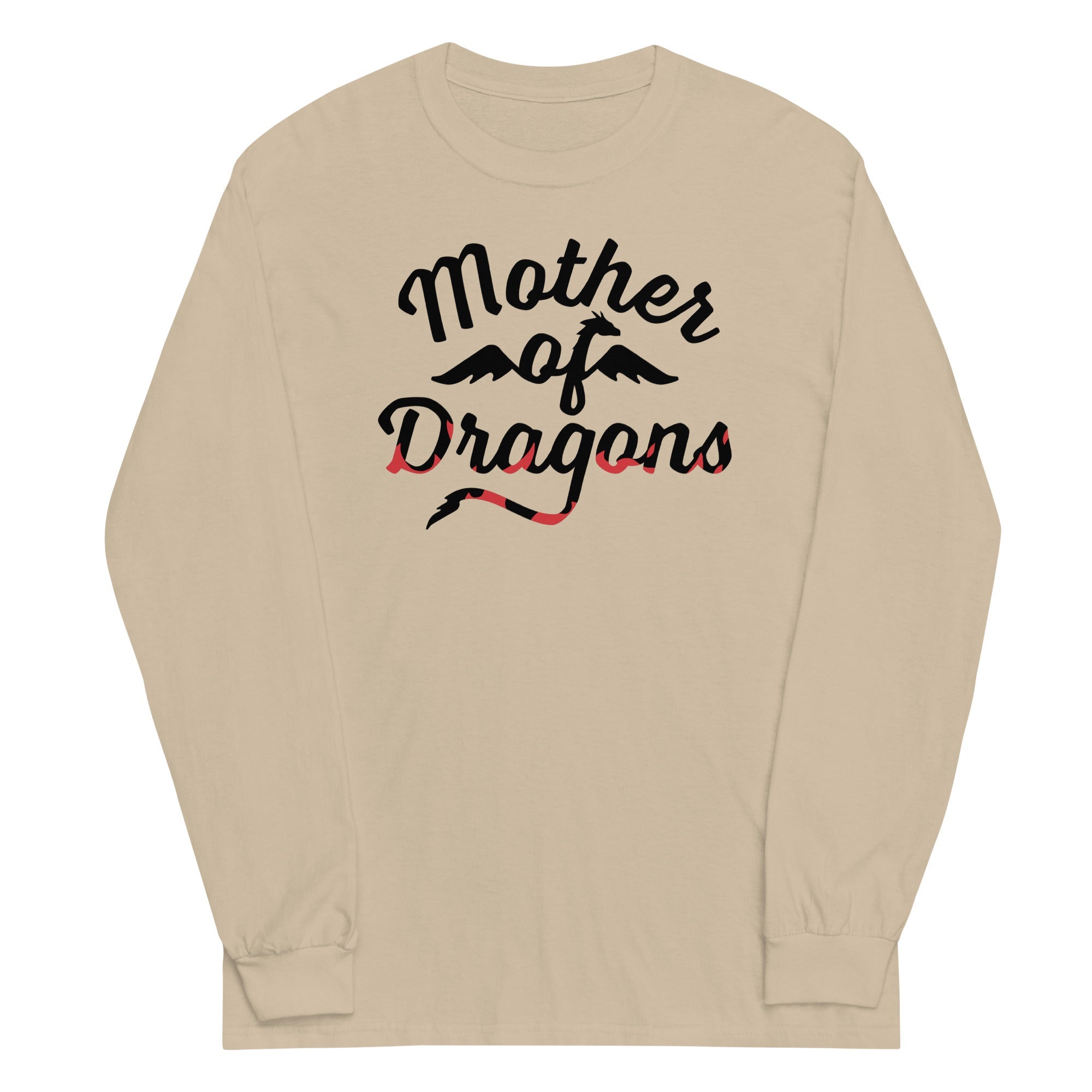 Mother Of Dragons Unisex Long Sleeve Tee