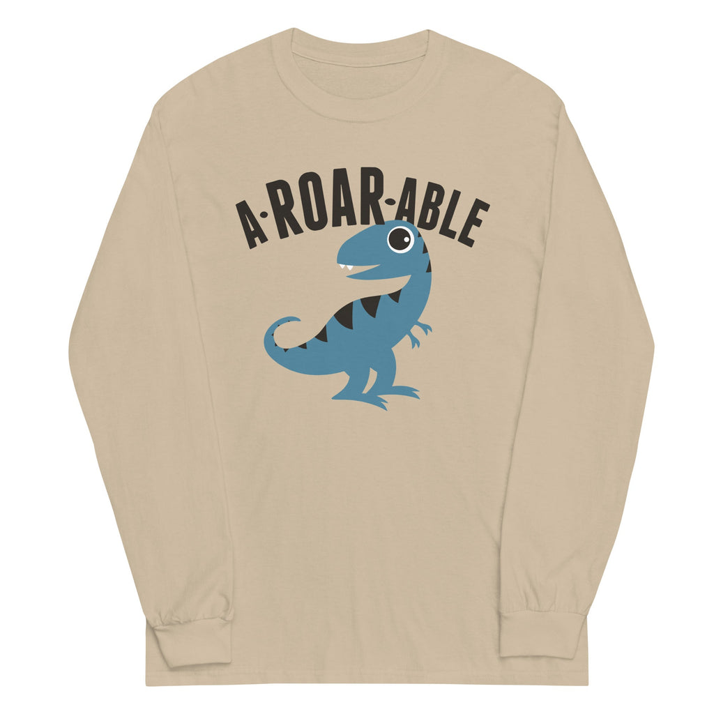 A-Roar-Able Unisex Long Sleeve Tee