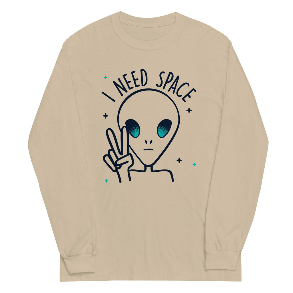 I Need Space Unisex Long Sleeve Tee