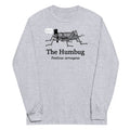 The Humbug Unisex Long Sleeve Tee