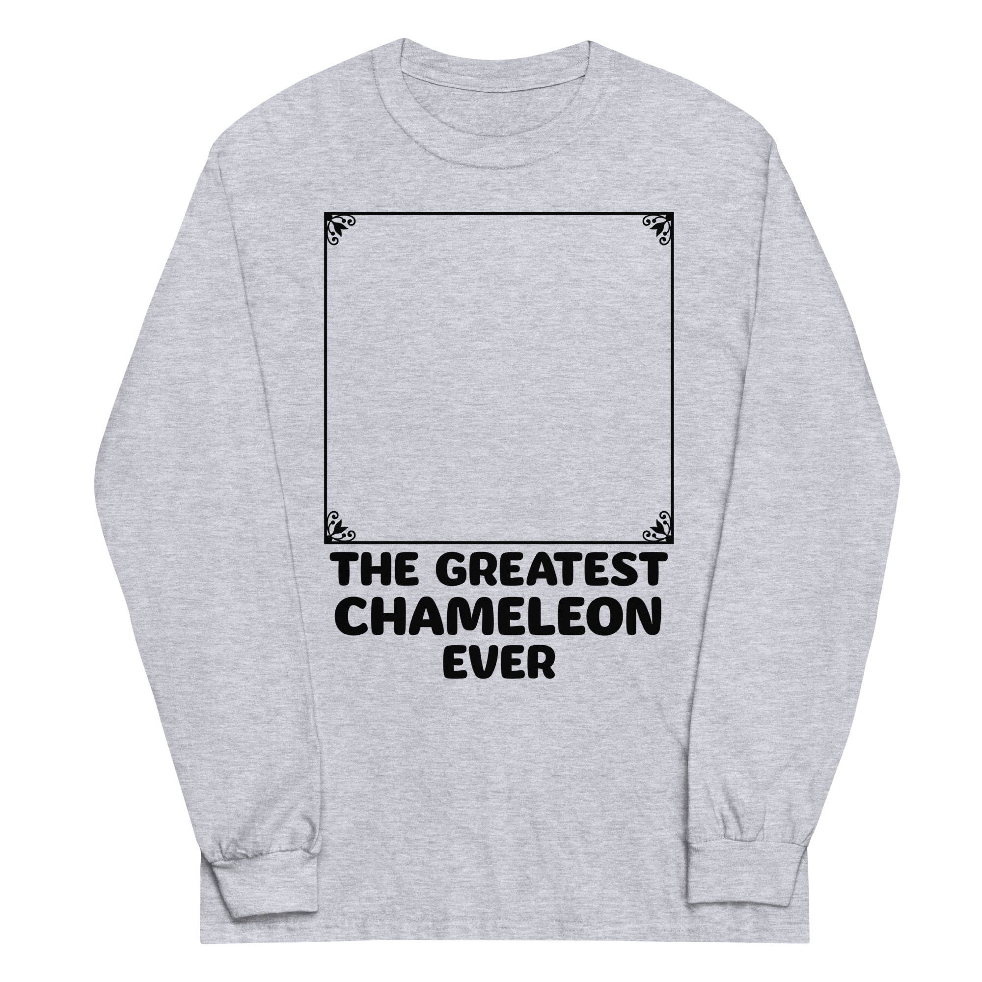 The Greatest Chameleon Ever Unisex Long Sleeve Tee
