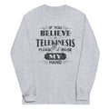 If You Believe In Telekinesis Please Raise My Hand Unisex Long Sleeve Tee