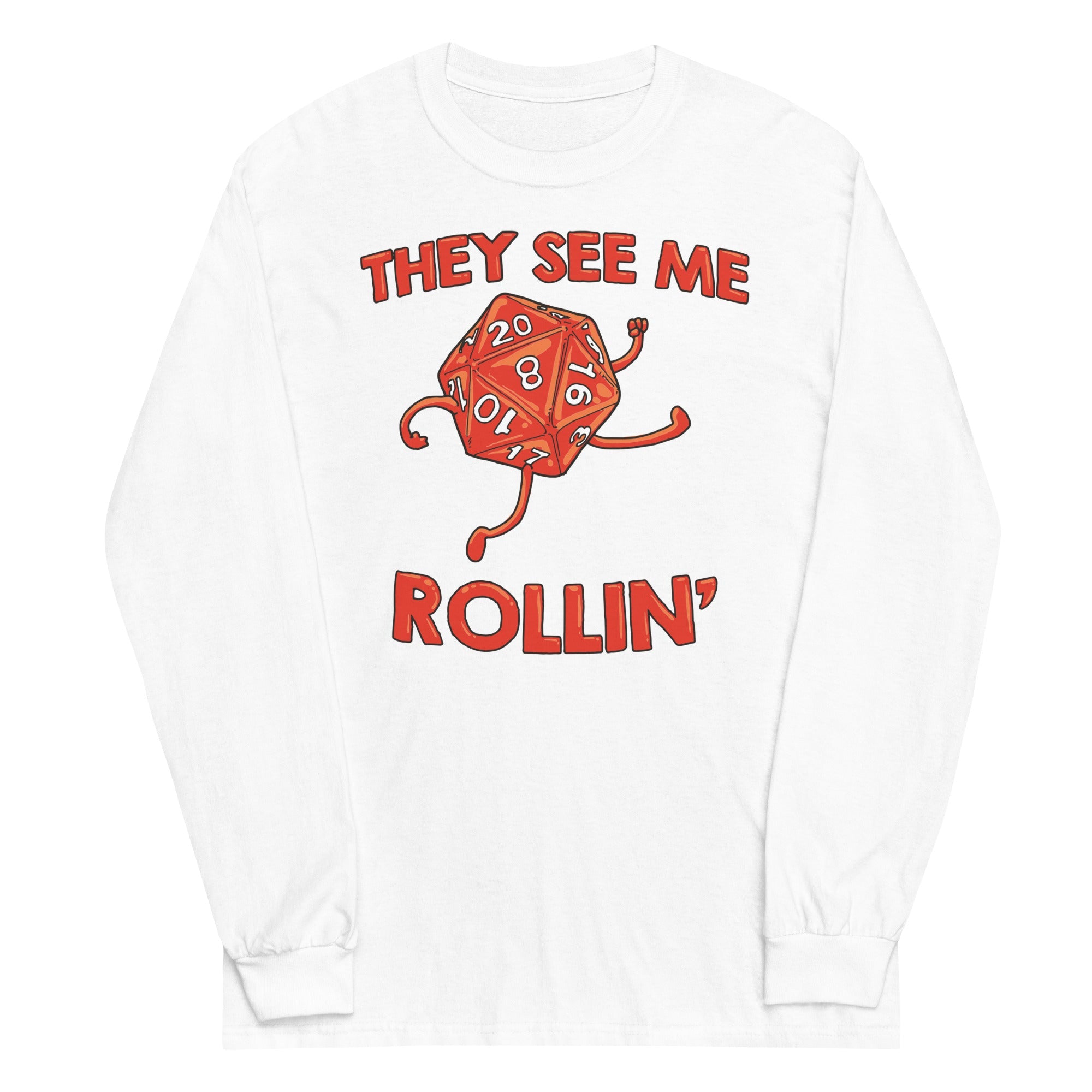 They See Me Rollin' Unisex Long Sleeve Tee