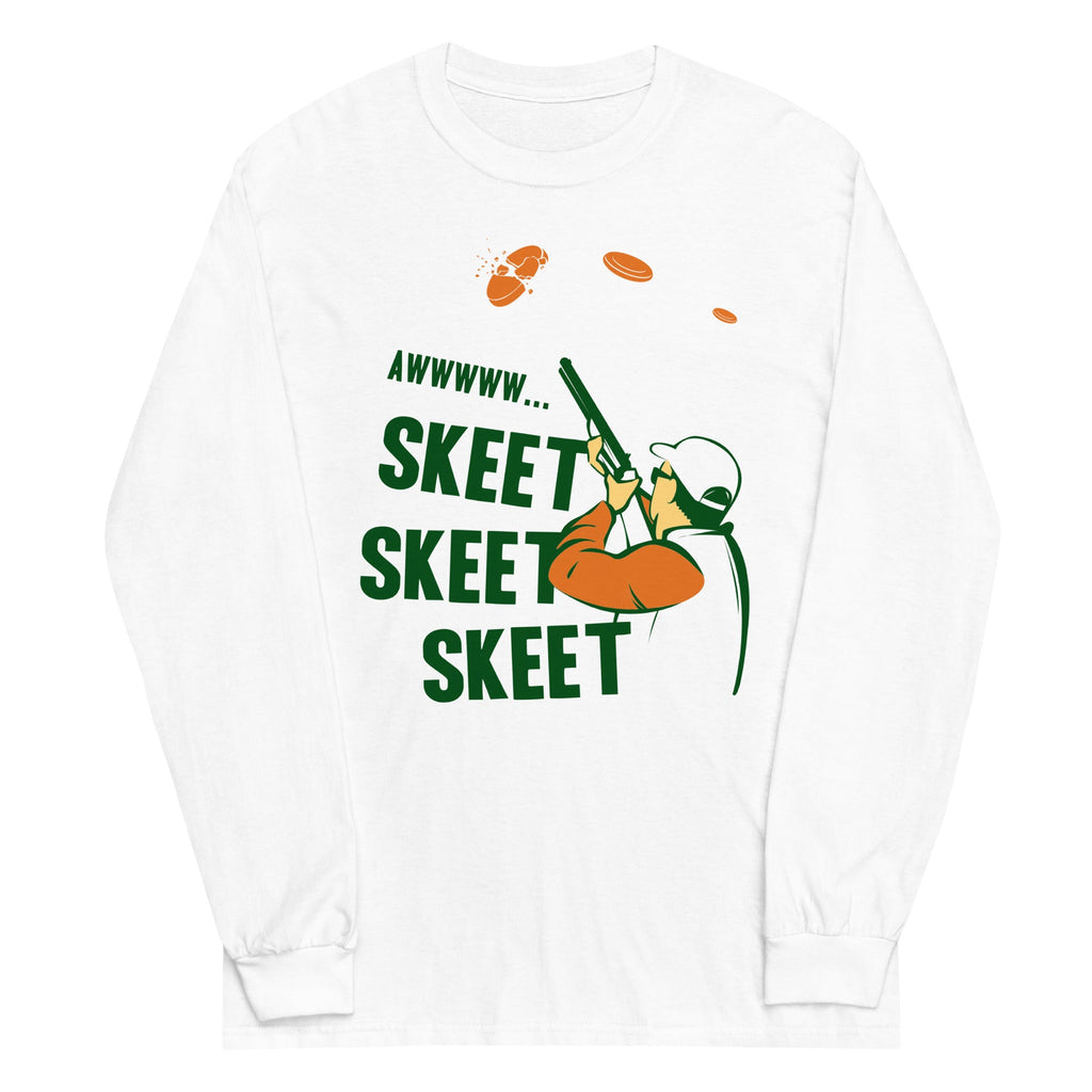 Skeet Skeet Skeet Unisex Long Sleeve Tee