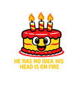 Birthday Head On Fire