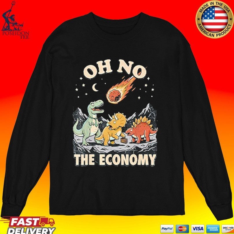 Oh No The Economy Dinosaur T-shirt