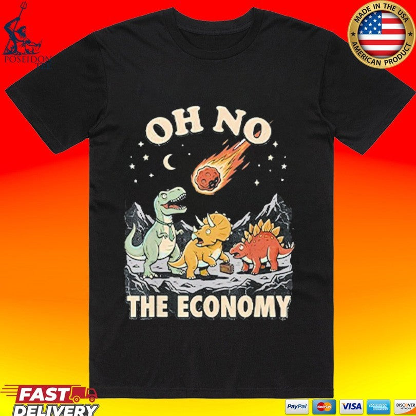 Oh No The Economy Dinosaur T-shirt
